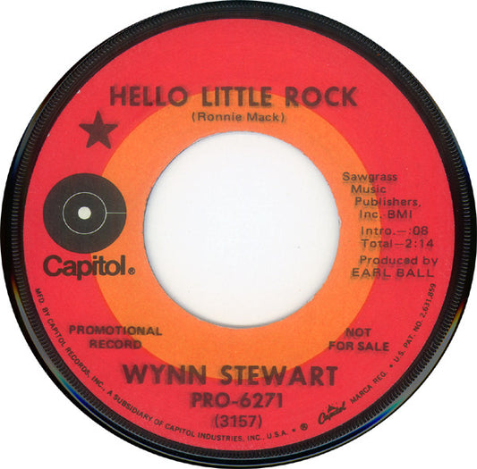 Wynn Stewart : Hello Little Rock / You Can't Take It With You (7", Pro)