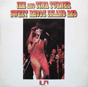 Ike And Tina Turner* : Sweet Rhode Island Red (LP, Album, Clu)