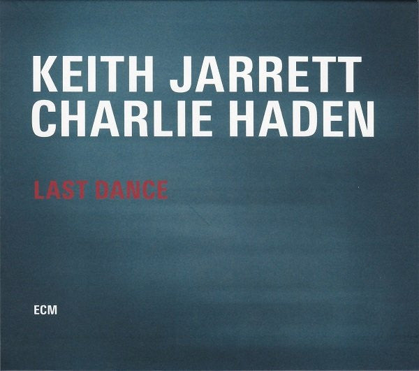 Keith Jarrett / Charlie Haden : Last Dance (CD, Album)