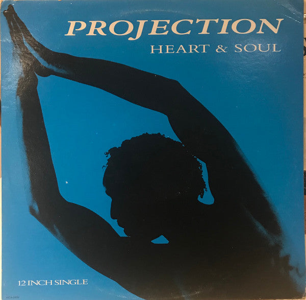 Projection : Heart & Soul (12", Single)