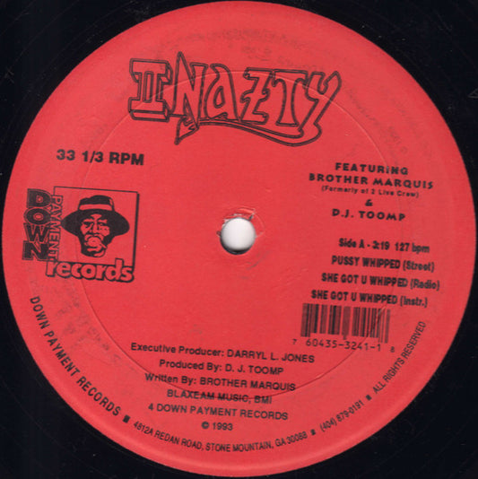 II Nazty* Featuring Brother Marquis (Formerly Of 2 Live Crew)* & D.J. Toomp* : Pussy Whipped (12")