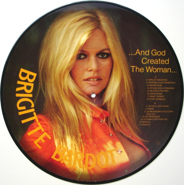 Brigitte Bardot : ...Et Dieu Crea La Femme... / ...And God Created The Woman... (LP, Album, Pic, RE)