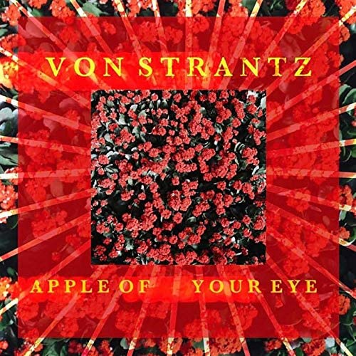 VON Strantz - Apple of your Eye
