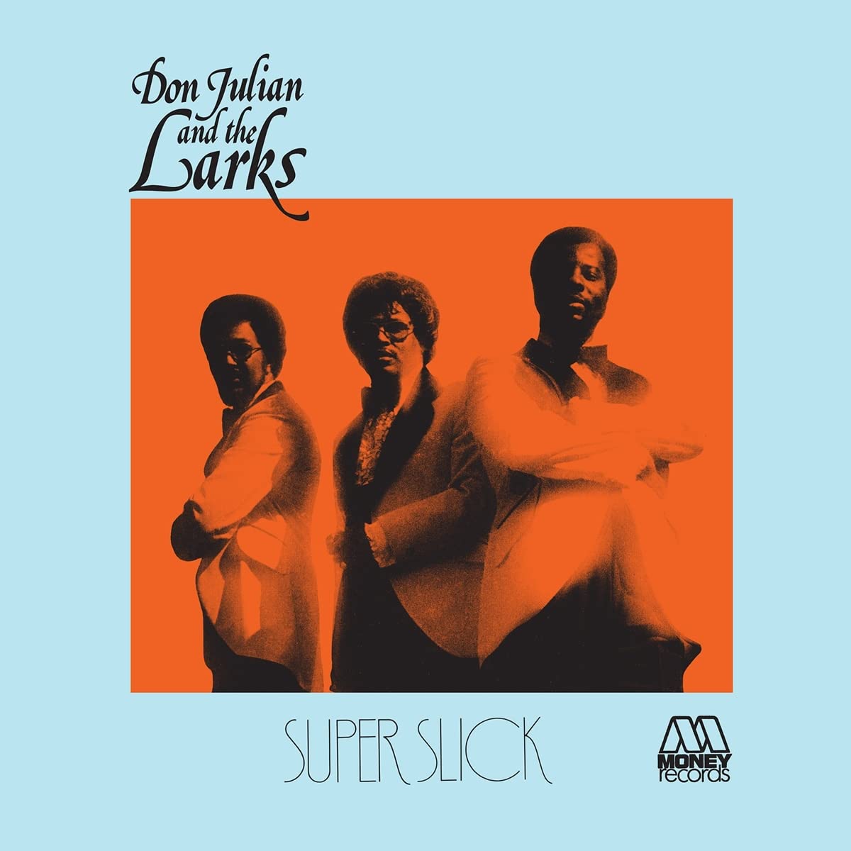 Julian, Don & The Larks - Super Slick