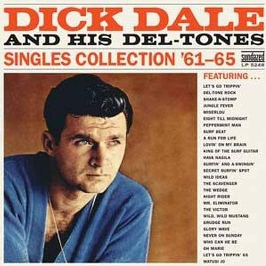 Dale, Dick and His Del-Tones - Singles Collection '61-'65