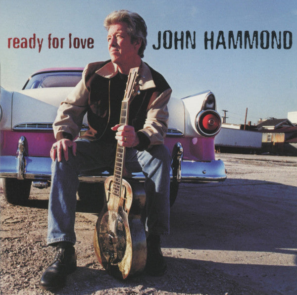 John Hammond* : Ready For Love (CD, Album)