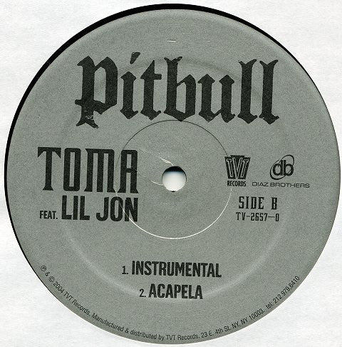 Pitbull Feat. Lil Jon* : Toma (12", Gre)