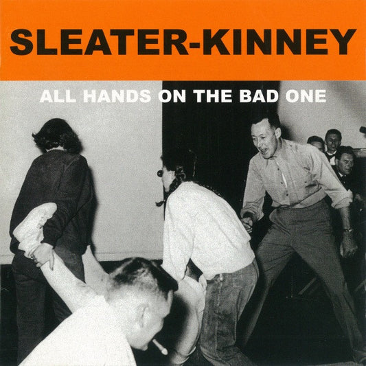 Sleater-Kinney : All Hands On The Bad One (LP, Album, RE, RM)