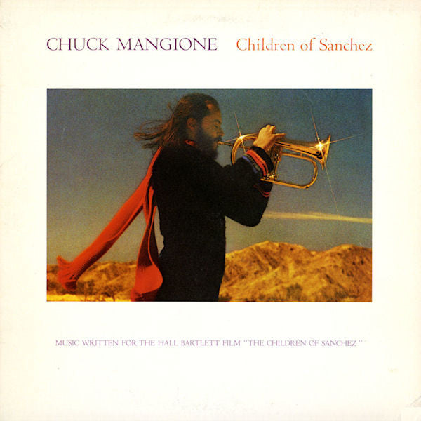 Chuck Mangione : Children Of Sanchez (2xLP, Album, San)