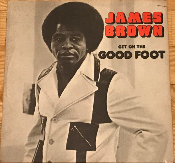 James Brown : Get On The Good Foot (2xLP, Album, Gat)