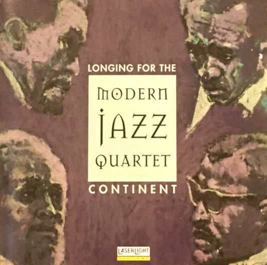 The Modern Jazz Quartet : Longing For The Continent (CD, Album, RE)