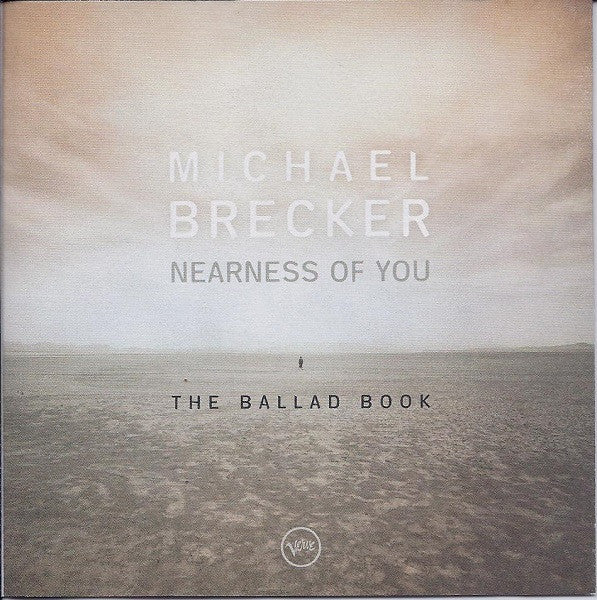 Michael Brecker : Nearness Of You (The Ballad Book) (CD, Album)