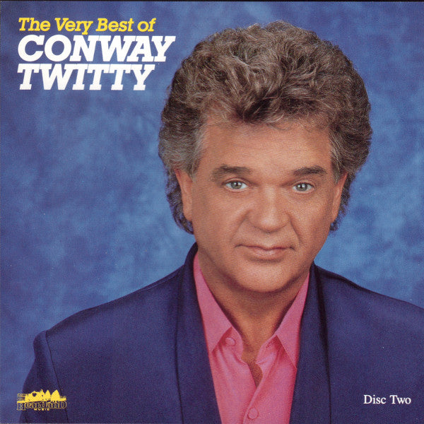 Conway Twitty : The Very Best Of Conway Twitty (2xCD, Comp)