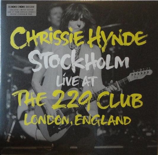 Chrissie Hynde : Stockholm Live At The 229 Club London, England (10", EP, RSD, Ltd, Whi)
