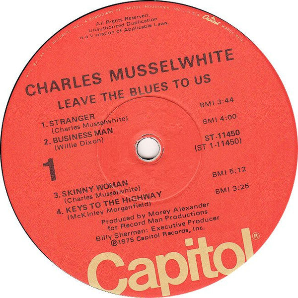 Charles Musselwhite* : Leave The Blues To Us (LP, Album)