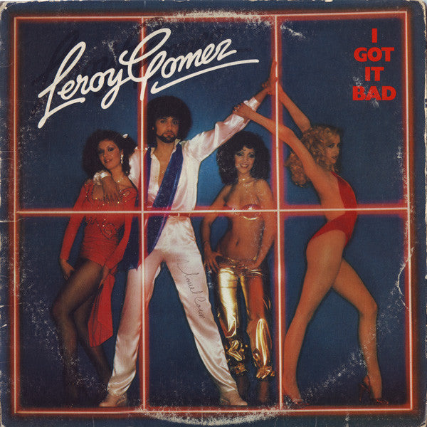 Leroy Gomez : I Got It Bad (LP, Album, 26 )