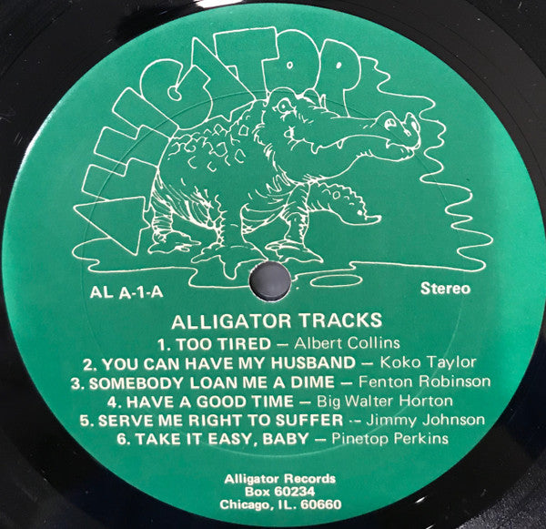 Various : Alligator Tracks: A Sampler Of Genuine Houserocking Music From Alligator Records (LP, Comp, Smplr)