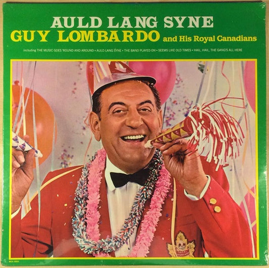 Guy Lombardo And His Royal Canadians : Auld Lang Syne (LP, RE)