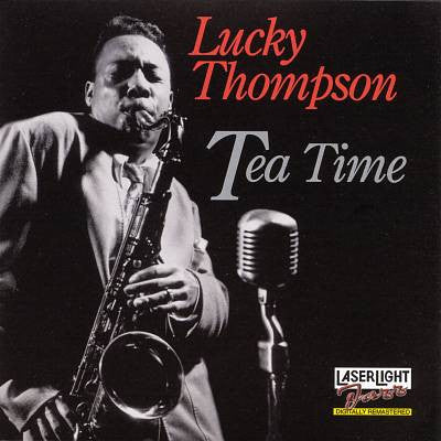 Lucky Thompson : Tea Time (CD, Comp, RE)