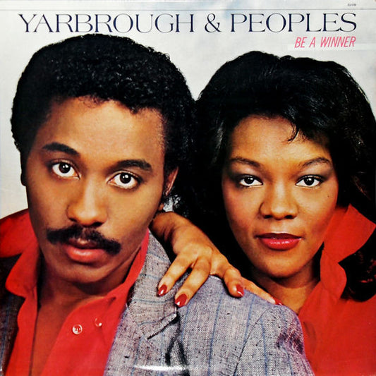 Yarbrough & Peoples : Be A Winner (LP, Album)