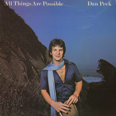Dan Peek : All Things Are Possible (LP, Album)
