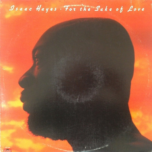 Isaac Hayes : For The Sake Of Love (LP, Album, NAM)