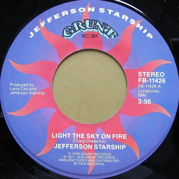 Jefferson Starship : Light The Sky On Fire (7", Single, Ind)