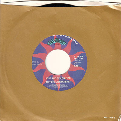 Jefferson Starship : Light The Sky On Fire (7", Single, Ind)