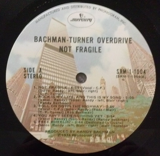 Bachman-Turner Overdrive : Not Fragile (LP, Album, Ter)