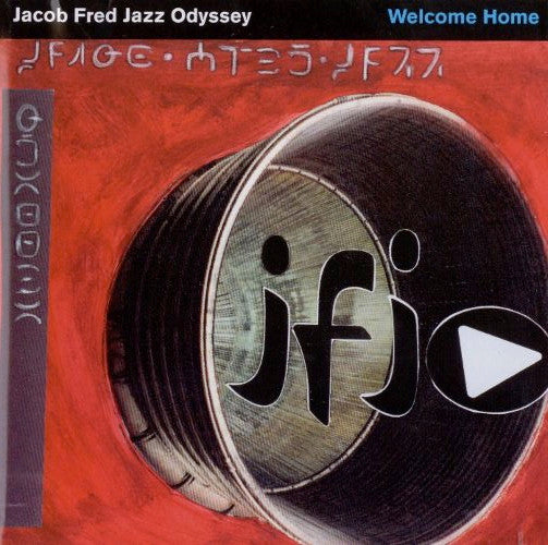 Jacob Fred Jazz Odyssey : Welcome Home (CD, Album)