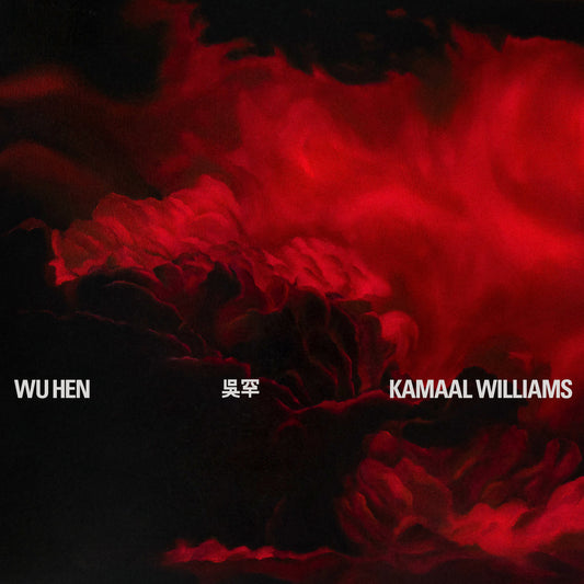 Williams, Kamaal - Wu Hen (Vinyl)