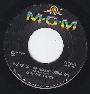 Conway Twitty : Whole Lot Of Shakin' Going On / The Flame (7", Single)