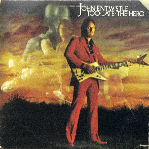 John Entwistle : Too Late The Hero (LP, Album, AR )