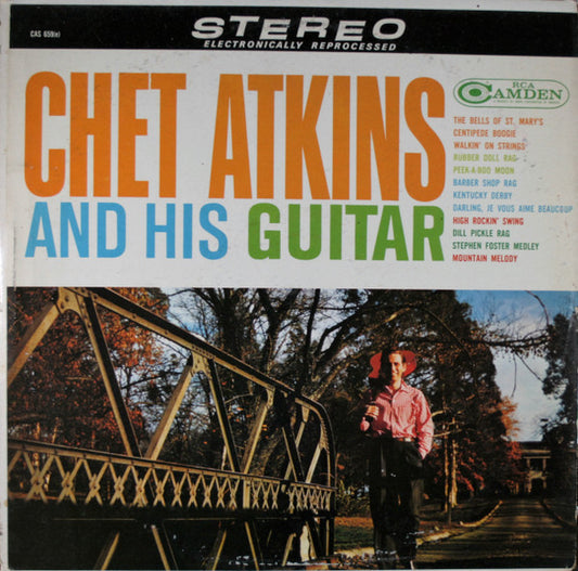 Chet Atkins : Chet Atkins And His Guitar (LP, Album, RE, Ind)