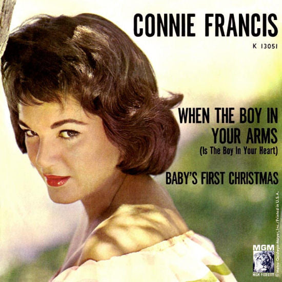Connie Francis : When The Boy In Your Arms (Is The Boy In Your Heart) / Baby's First Christmas (7")