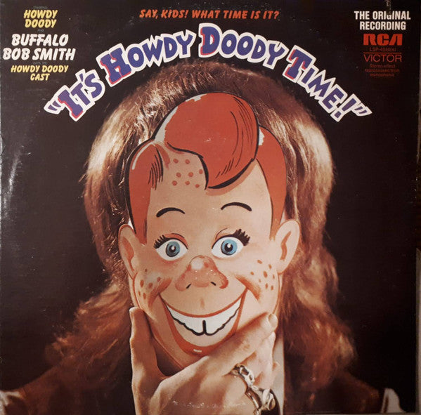 Howdy Doody And Buffalo Bob Smith* With The Howdy Doody Cast : It's Howdy Doody Time! (LP)