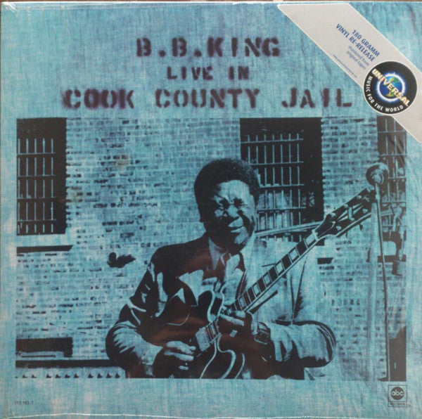 B.B. King : Live In Cook County Jail (LP, Album, RE, 180)