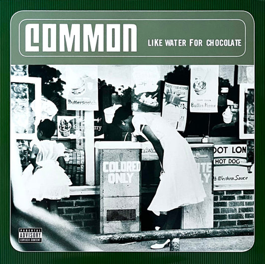 Common : Like Water For Chocolate (LP, Album, RM, Gre + LP, Album, RM, Whi + Album, R)