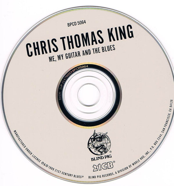 Chris Thomas King : Me, My Guitar And The Blues (CD, Album)