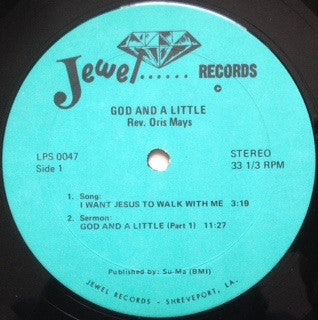 Rev. Oris Mays : God And A Little (LP)