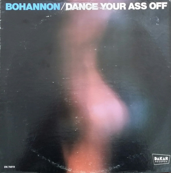 Bohannon* : Dance Your Ass Off (LP, Album)