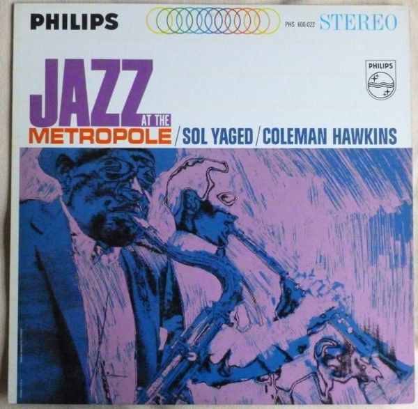 Sol Yaged / Coleman Hawkins : Jazz At The Metropole (LP, Album)