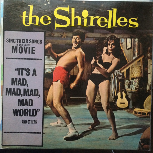 The Shirelles : Sing Their Songs In The Movie "It's A Mad, Mad, Mad, Mad World" (LP, Album, Mono)