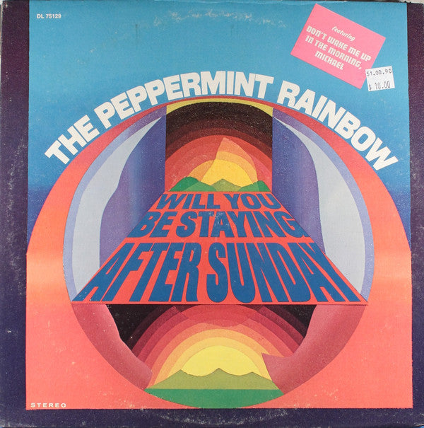 The Peppermint Rainbow : Will You Be Staying After Sunday (LP, Album, Promo)
