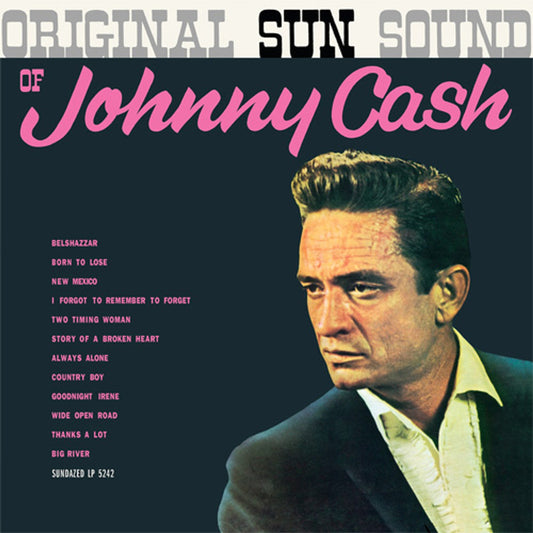 Cash, Johnny - Original Sun Sound Of Johnny Cash