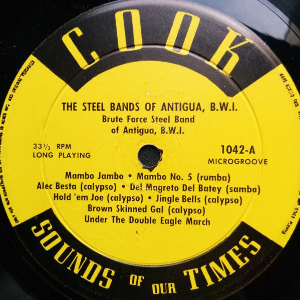 Various : Brute Force Steel Bands Of Antigua, B.W.I. (LP, Mono)