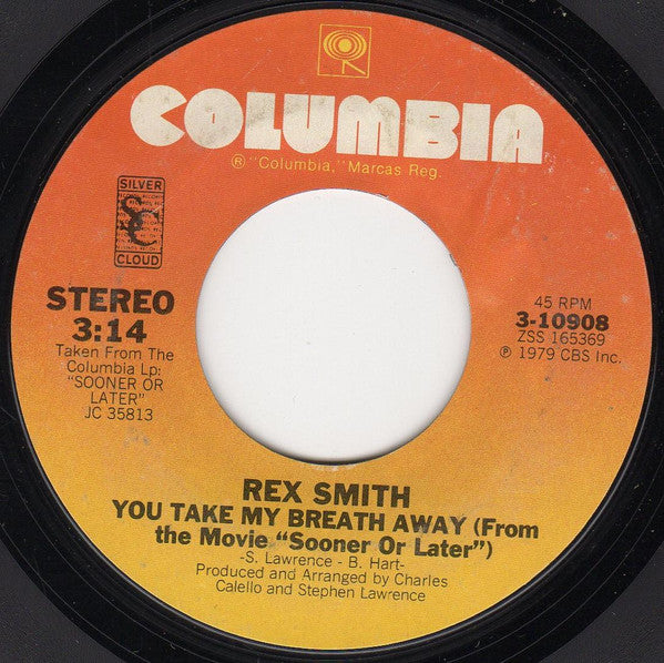 Rex Smith : You Take My Breath Away / You're Never Too Old to Rock & Roll (7", Single, Ter)