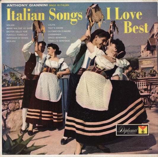 Anthony Giannini : Italian Songs I Love Best (LP, Album)