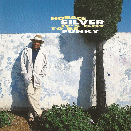 Horace Silver : It's Got To Be Funky (CD, Album)