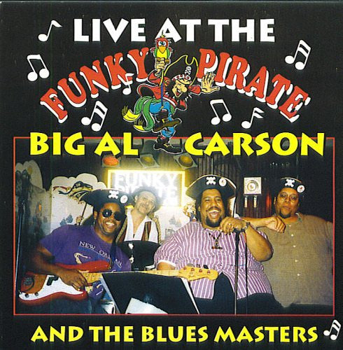 Big Al Carson And The Blues Masters : Live At The Funky Pirate (CD, Album)
